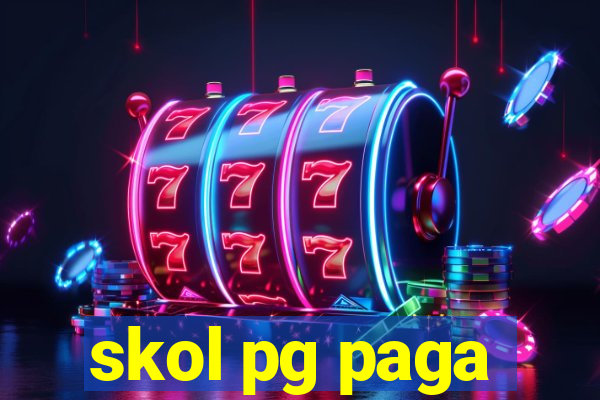 skol pg paga